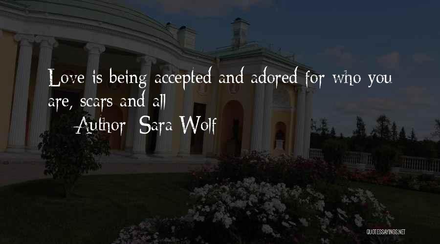 You Are Adored Quotes By Sara Wolf