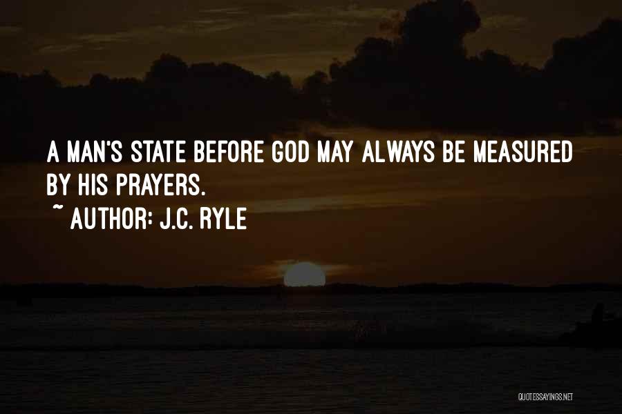 You Are Always In My Prayers Quotes By J.C. Ryle