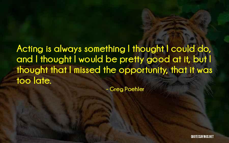 You Are Always Missed Quotes By Greg Poehler You Are Always Missed Quotes By Greg Poehler