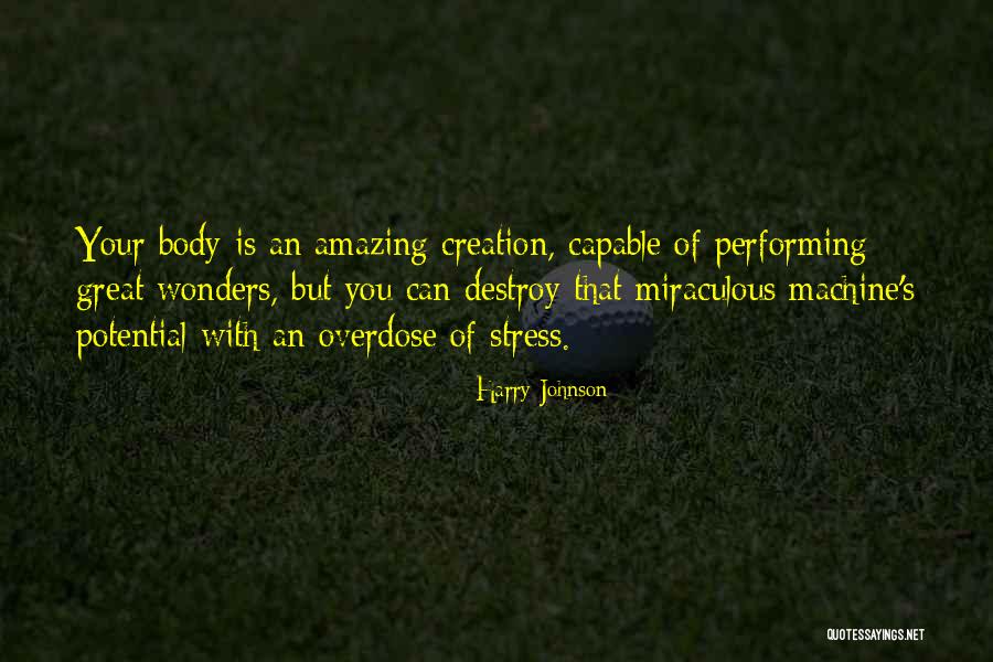You Are Amazing And Capable Quotes By Harry Johnson You Are Amazing And Capable Quotes By Harry Johnson