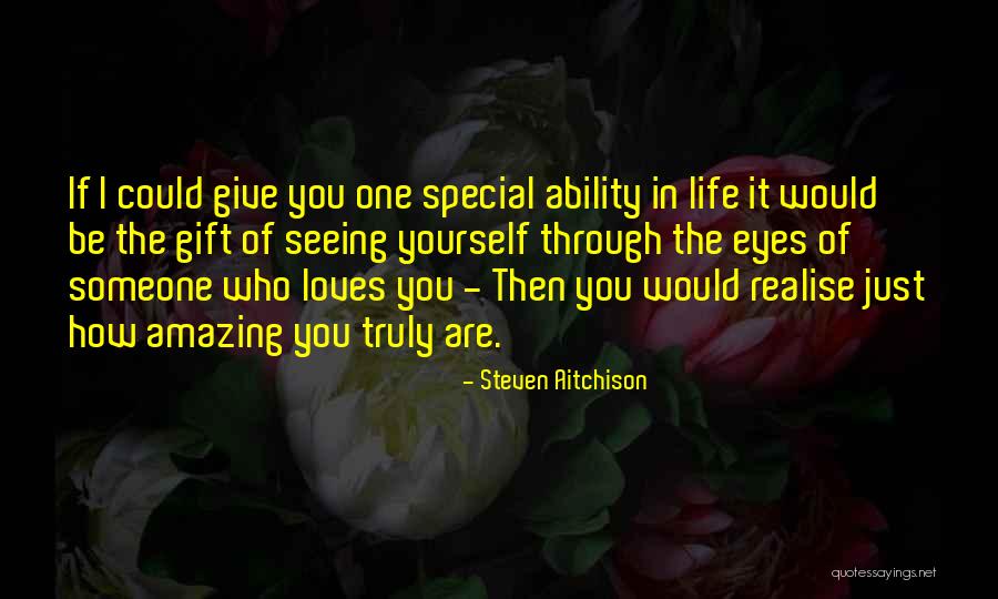 You Are Amazing Inspirational Quotes By Steven Aitchison You Are Amazing Inspirational Quotes By Steven Aitchison