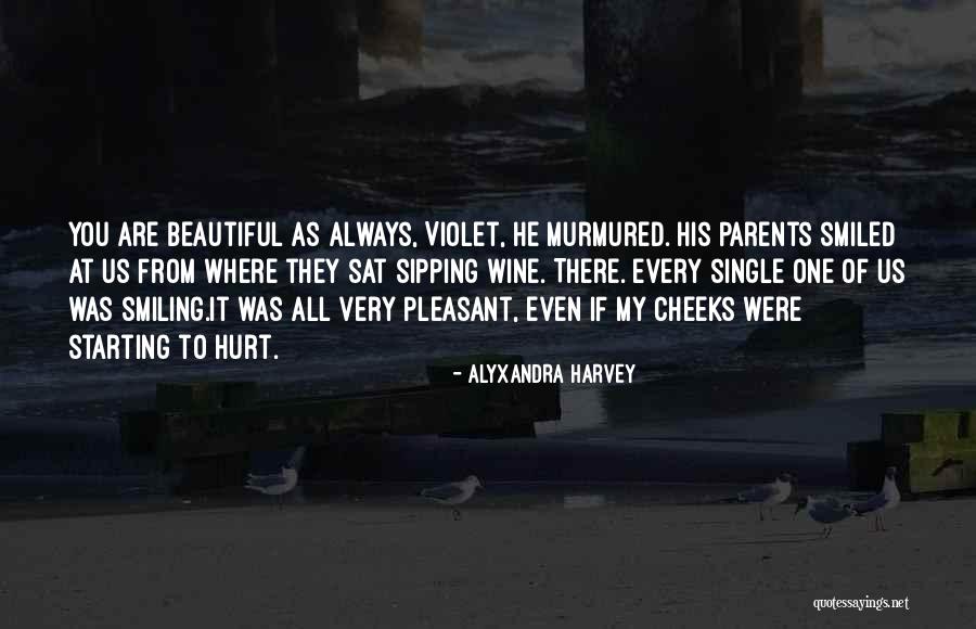 You Are As Beautiful Quotes By Alyxandra Harvey