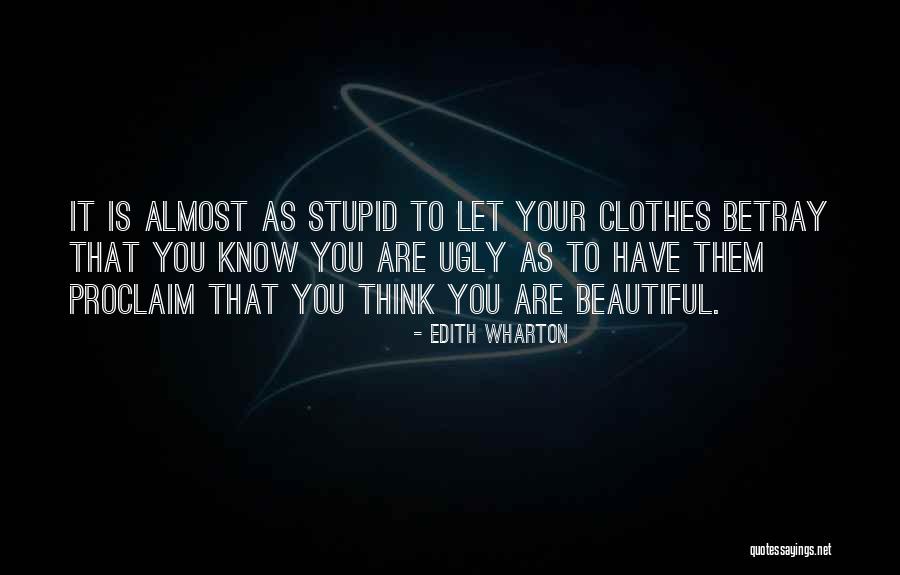 You Are As Beautiful Quotes By Edith Wharton