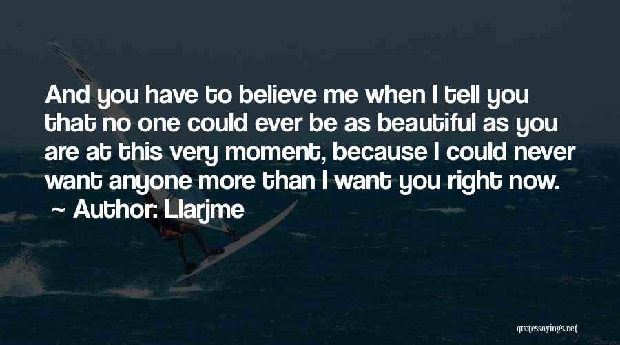 You Are As Beautiful Quotes By Llarjme