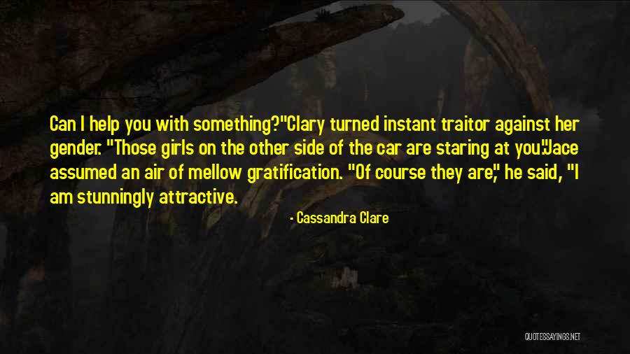 You Are Attractive Quotes By Cassandra Clare You Are Attractive Quotes By Cassandra Clare