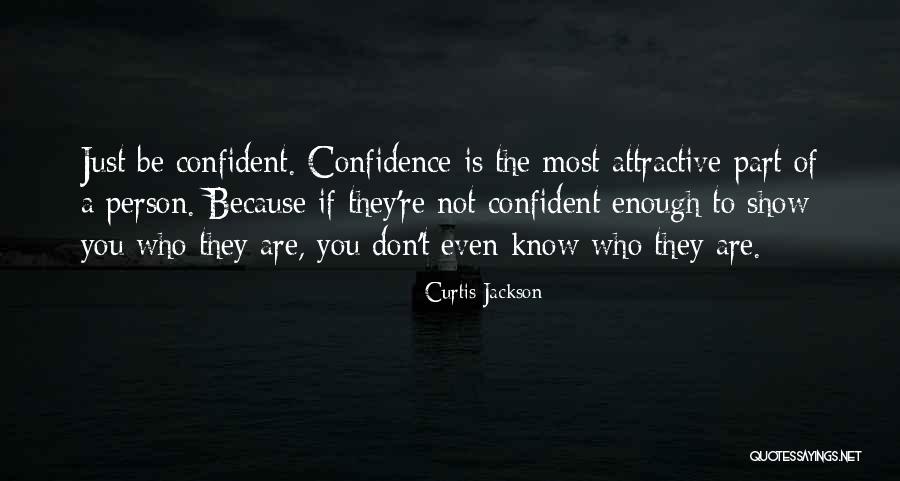 You Are Attractive Quotes By Curtis Jackson You Are Attractive Quotes By Curtis Jackson