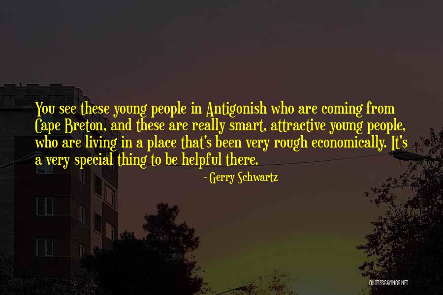 You Are Attractive Quotes By Gerry Schwartz You Are Attractive Quotes By Gerry Schwartz