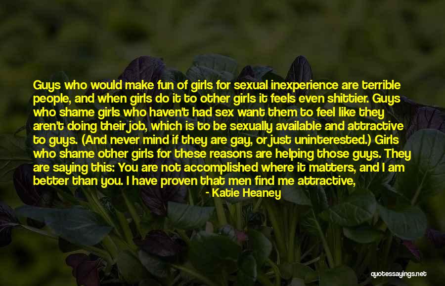 You Are Attractive Quotes By Katie Heaney You Are Attractive Quotes By Katie Heaney