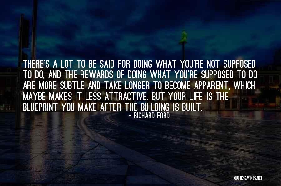 You Are Attractive Quotes By Richard Ford You Are Attractive Quotes By Richard Ford