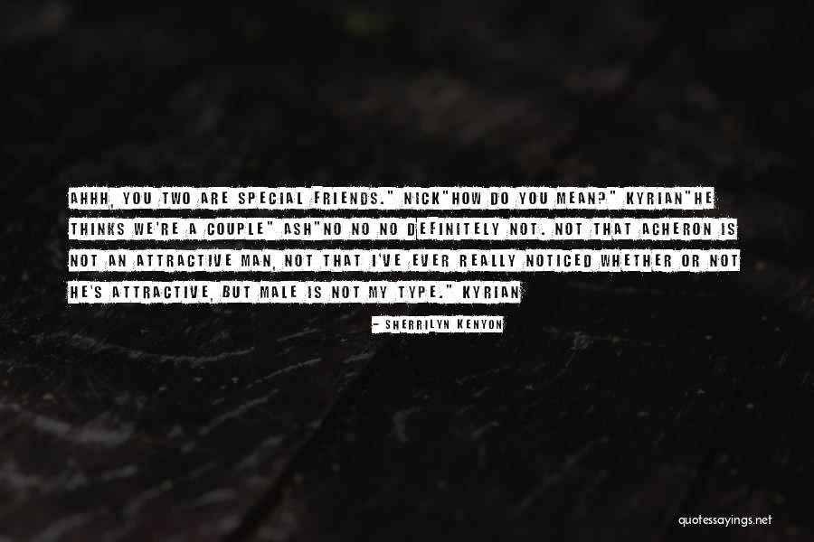 You Are Attractive Quotes By Sherrilyn Kenyon You Are Attractive Quotes By Sherrilyn Kenyon