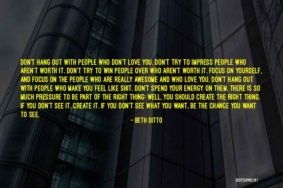 You Are Awesome Love Quotes By Beth Ditto You Are Awesome Love Quotes By Beth Ditto
