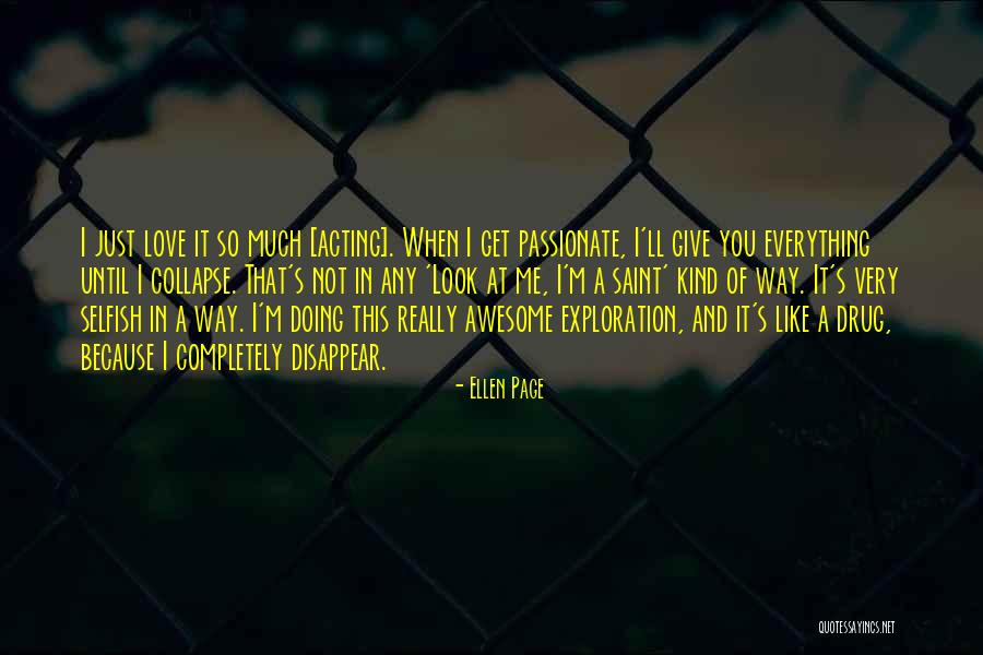 You Are Awesome Love Quotes By Ellen Page You Are Awesome Love Quotes By Ellen Page