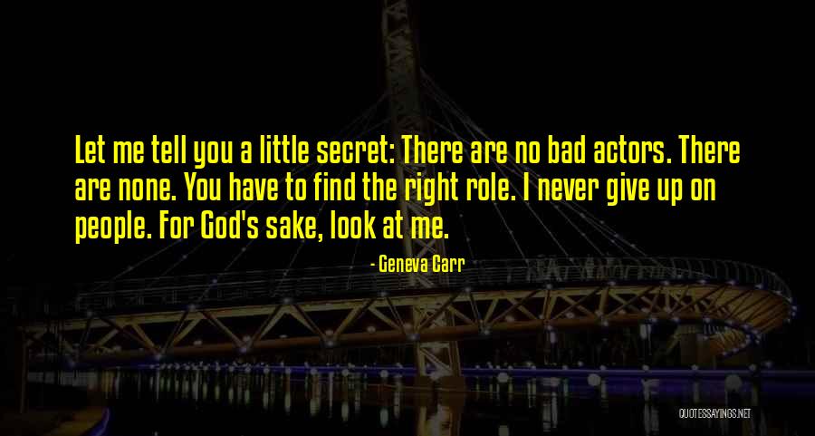 You Are Bad For Me Quotes By Geneva Carr