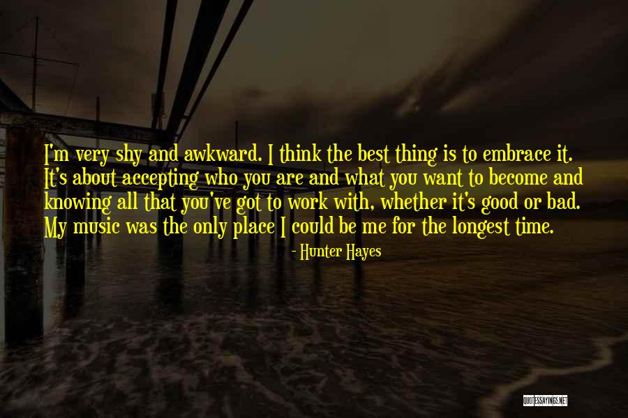 You Are Bad For Me Quotes By Hunter Hayes You Are Bad For Me Quotes By Hunter Hayes