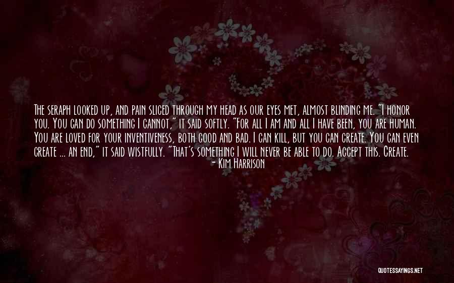 You Are Bad For Me Quotes By Kim Harrison