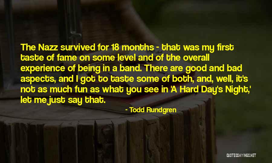 You Are Bad For Me Quotes By Todd Rundgren You Are Bad For Me Quotes By Todd Rundgren