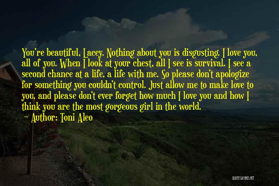 You Are Beautiful For Me Quotes By Toni Aleo