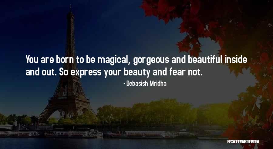 You Are Beautiful Inside Quotes By Debasish Mridha You Are Beautiful Inside Quotes By Debasish Mridha