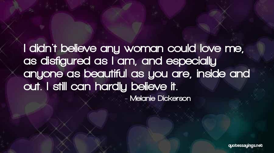 You Are Beautiful Inside Quotes By Melanie Dickerson