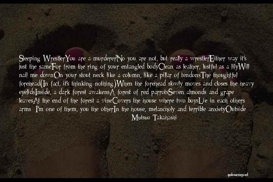 You Are Beautiful Inside Quotes By Mutsuo Takahashi