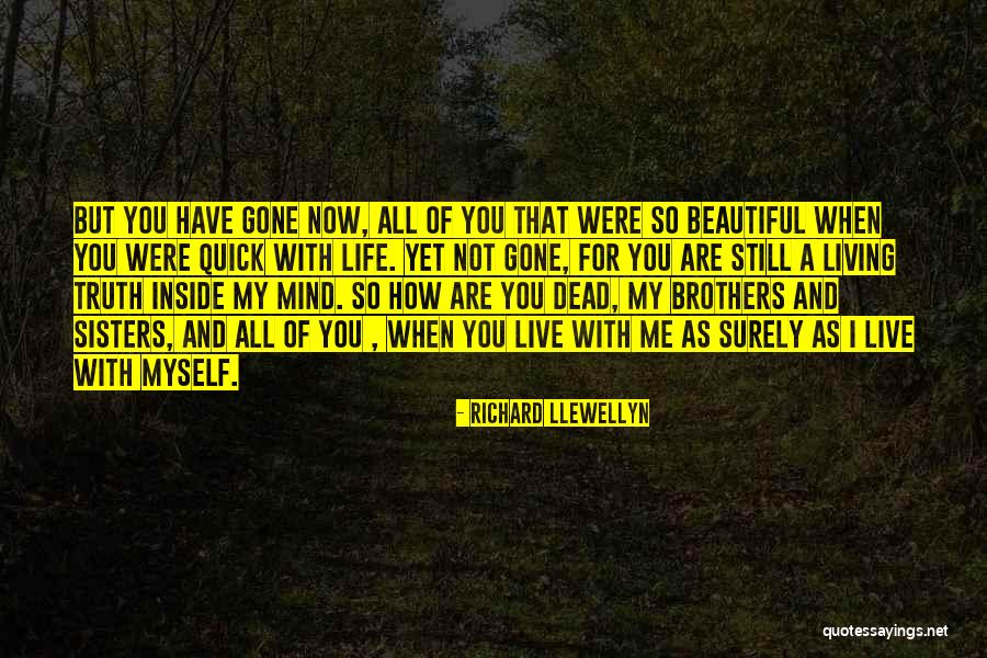 You Are Beautiful Inside Quotes By Richard Llewellyn