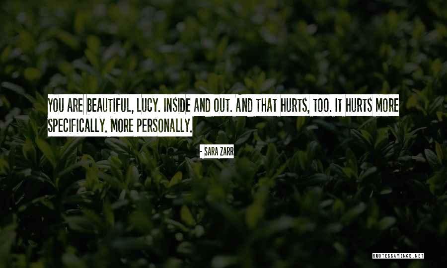You Are Beautiful Inside Quotes By Sara Zarr You Are Beautiful Inside Quotes By Sara Zarr
