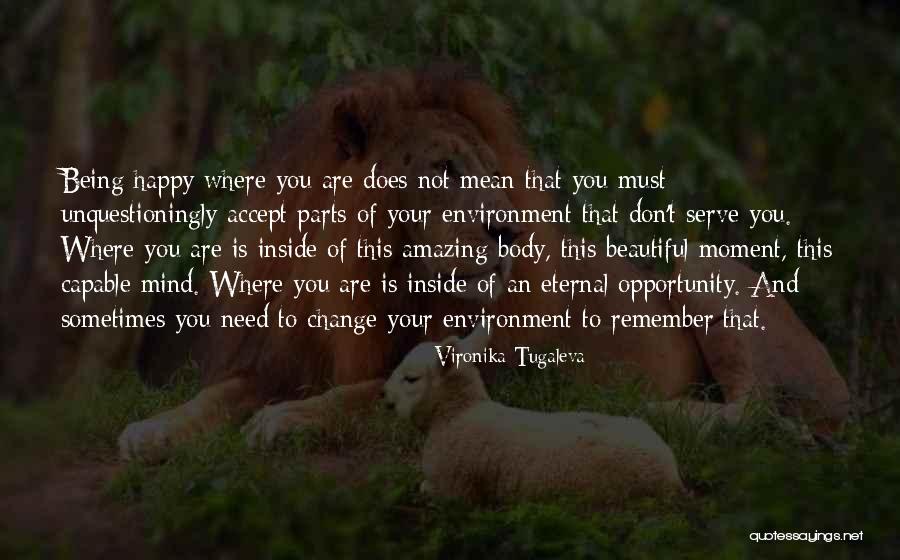 You Are Beautiful Inside Quotes By Vironika Tugaleva