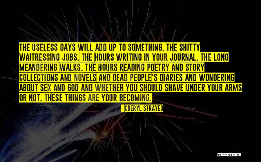 You Are Becoming Quotes By Cheryl Strayed You Are Becoming Quotes By Cheryl Strayed
