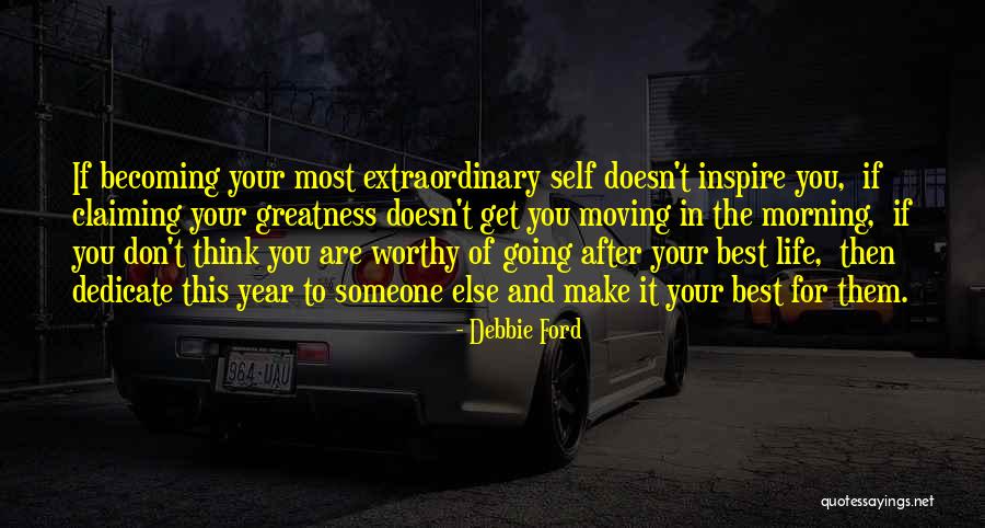 You Are Becoming Quotes By Debbie Ford