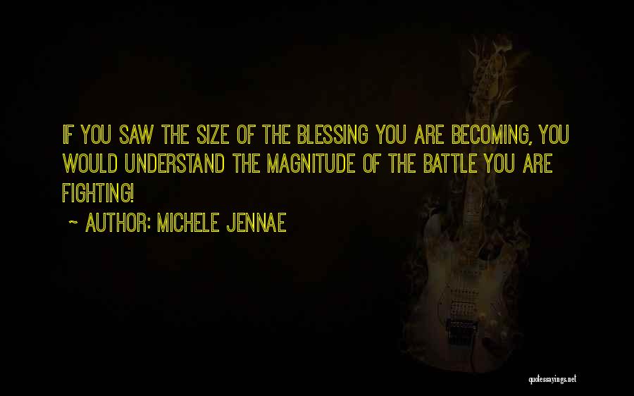 You Are Becoming Quotes By Michele Jennae