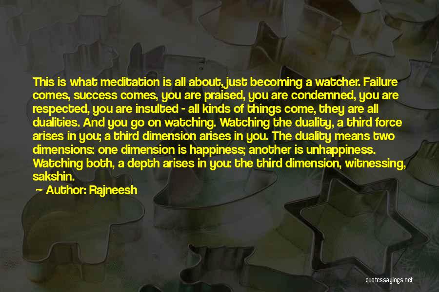 You Are Becoming Quotes By Rajneesh