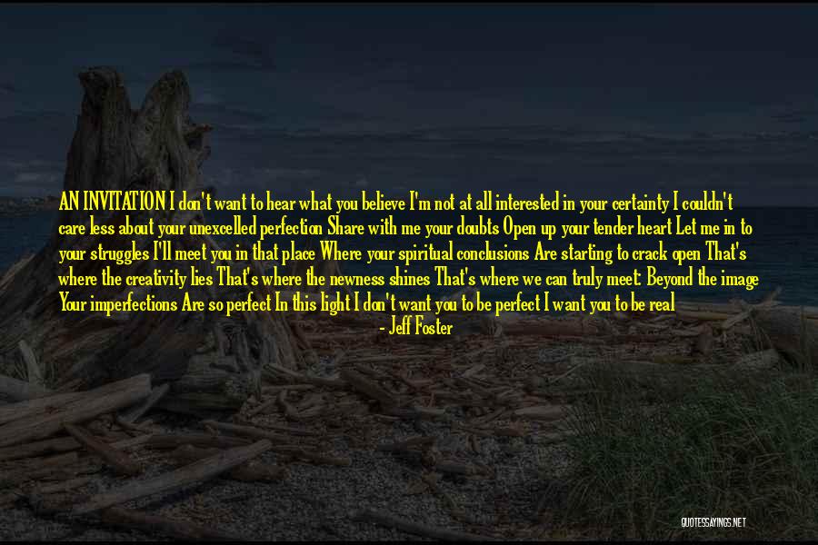 You Are Beyond Perfect Quotes By Jeff Foster You Are Beyond Perfect Quotes By Jeff Foster