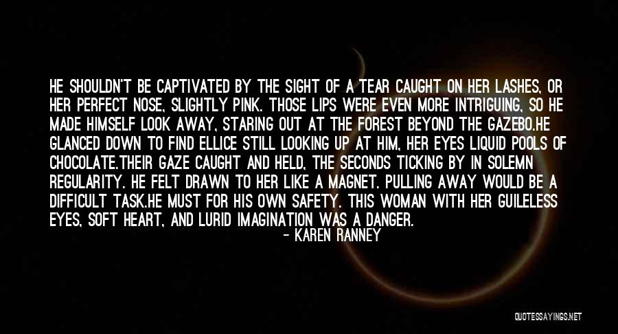 You Are Beyond Perfect Quotes By Karen Ranney You Are Beyond Perfect Quotes By Karen Ranney