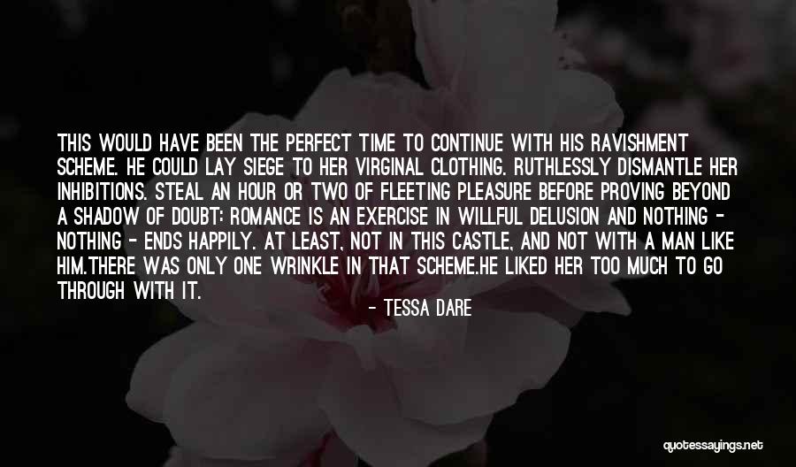 You Are Beyond Perfect Quotes By Tessa Dare You Are Beyond Perfect Quotes By Tessa Dare