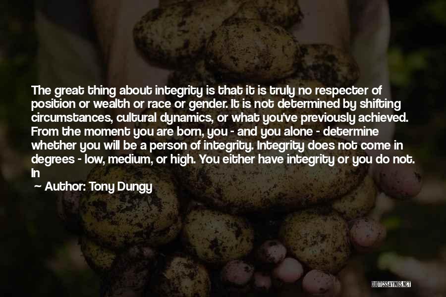 You Are Born Alone Quotes By Tony Dungy