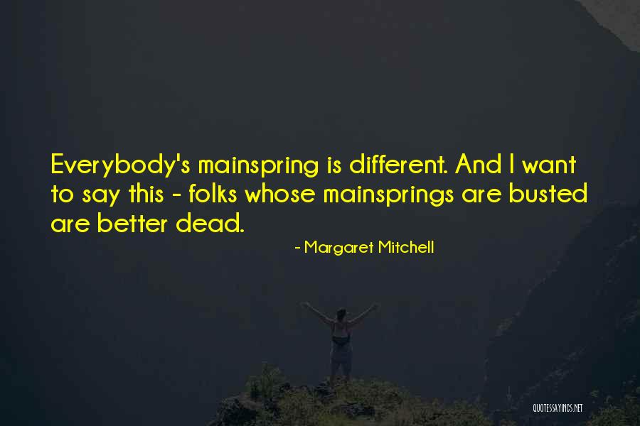You Are Busted Quotes By Margaret Mitchell You Are Busted Quotes By Margaret Mitchell
