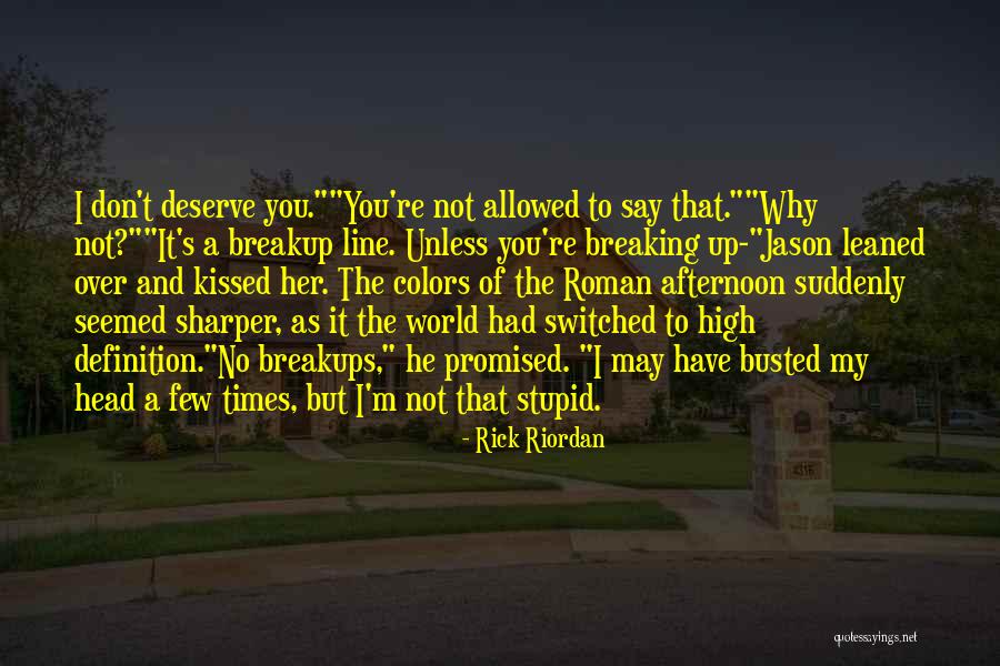 You Are Busted Quotes By Rick Riordan You Are Busted Quotes By Rick Riordan