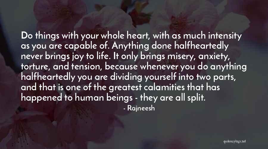 You Are Capable Of Anything Quotes By Rajneesh You Are Capable Of Anything Quotes By Rajneesh