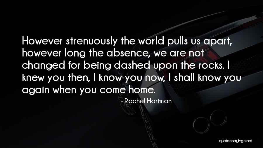 You Are Changed Now Quotes By Rachel Hartman You Are Changed Now Quotes By Rachel Hartman