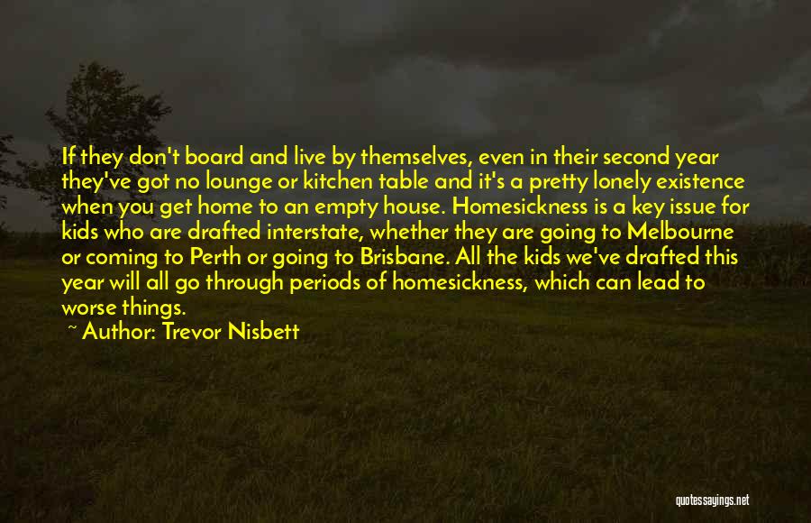 You Are Coming Home Quotes By Trevor Nisbett