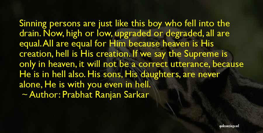 You Are Correct Quotes By Prabhat Ranjan Sarkar