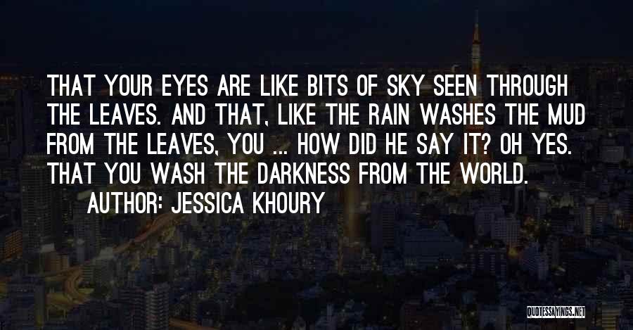 You Are Cute Like Quotes By Jessica Khoury