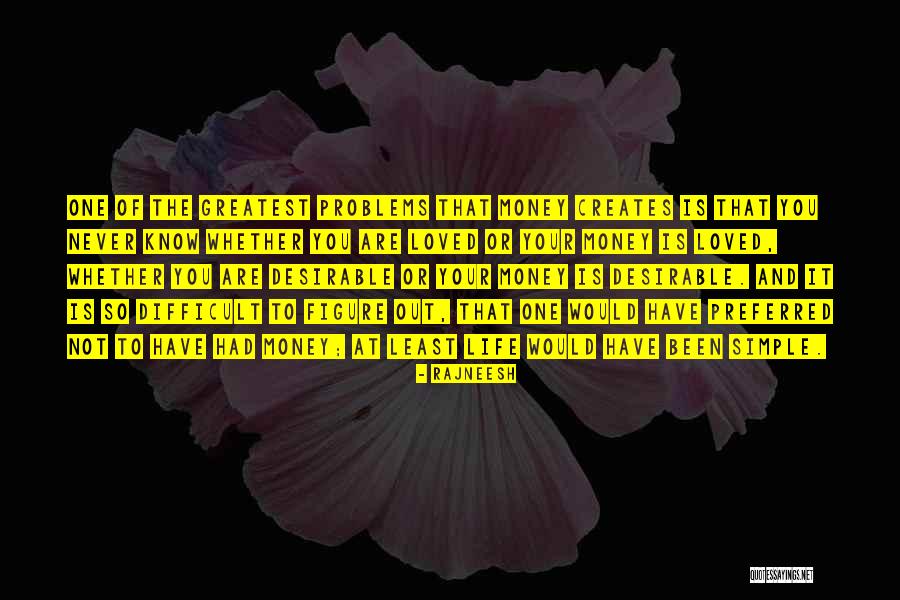 You Are Desirable Quotes By Rajneesh You Are Desirable Quotes By Rajneesh