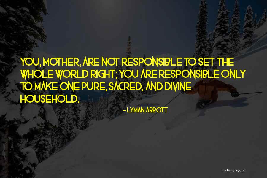 You Are Divine Quotes By Lyman Abbott You Are Divine Quotes By Lyman Abbott