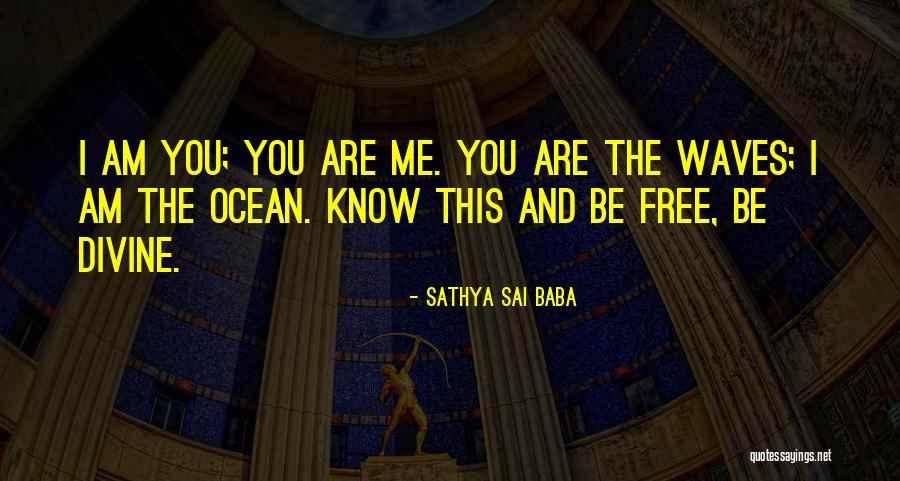You Are Divine Quotes By Sathya Sai Baba You Are Divine Quotes By Sathya Sai Baba