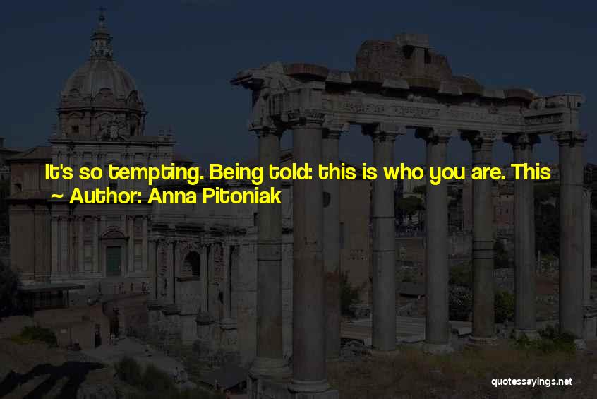 You Are Doing It Wrong Quotes By Anna Pitoniak