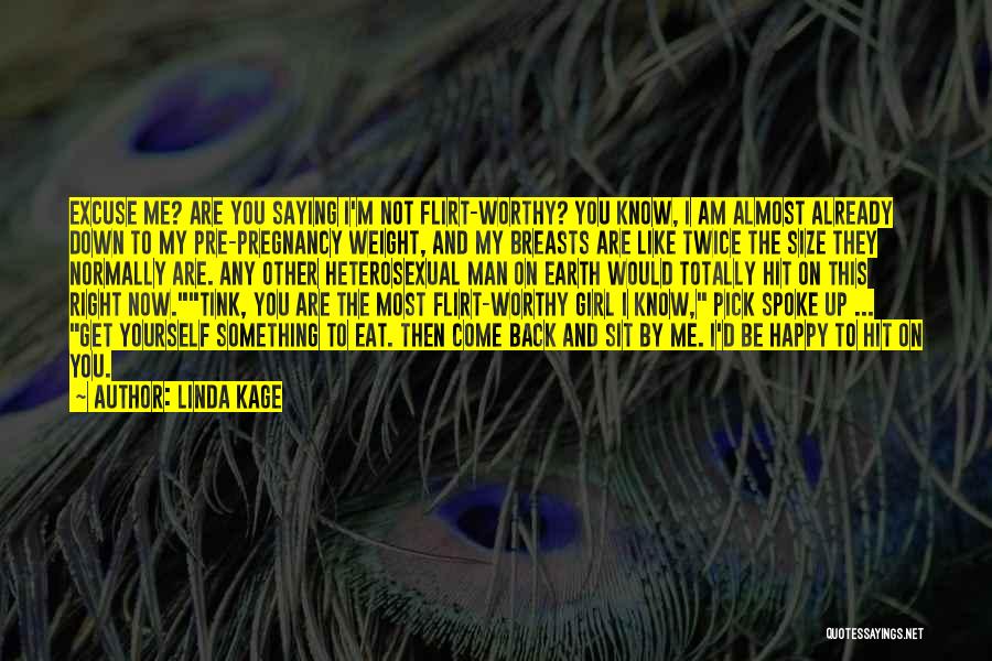 You Are Down To Earth Quotes By Linda Kage