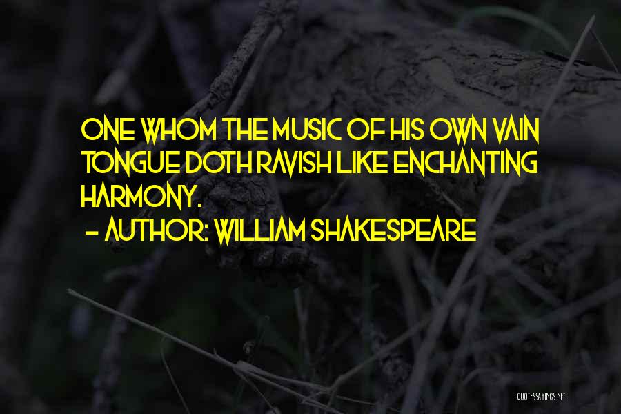 You Are Enchanting Quotes By William Shakespeare