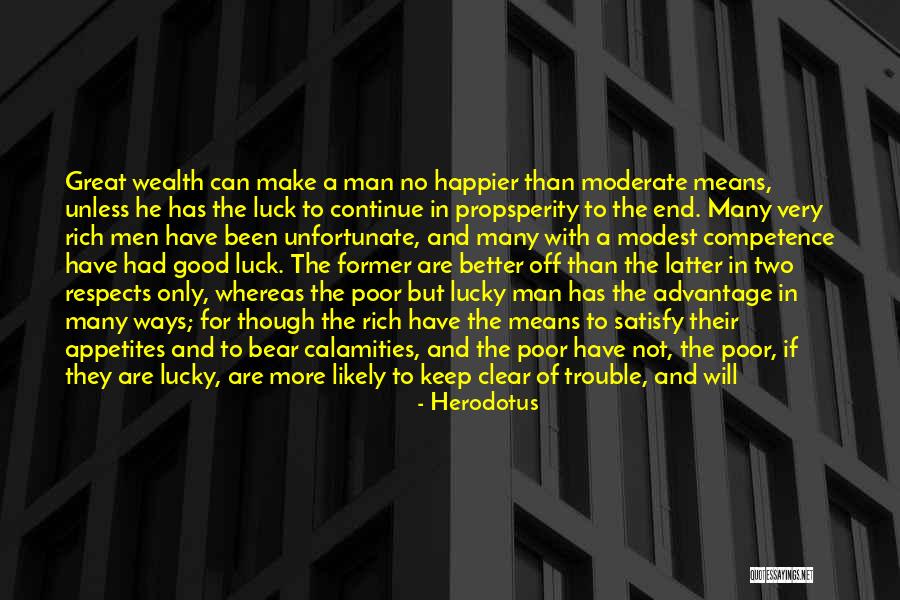 You Are Favoured Quotes By Herodotus You Are Favoured Quotes By Herodotus