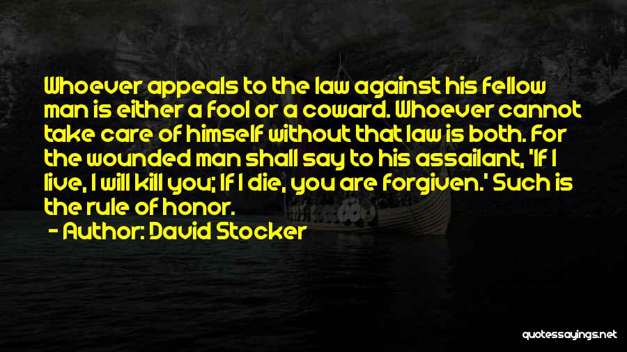 You Are Forgiven Quotes By David Stocker